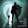 Get the Message - The Best of Electronic, Electronic