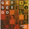 Ordinary World, Get Set Go