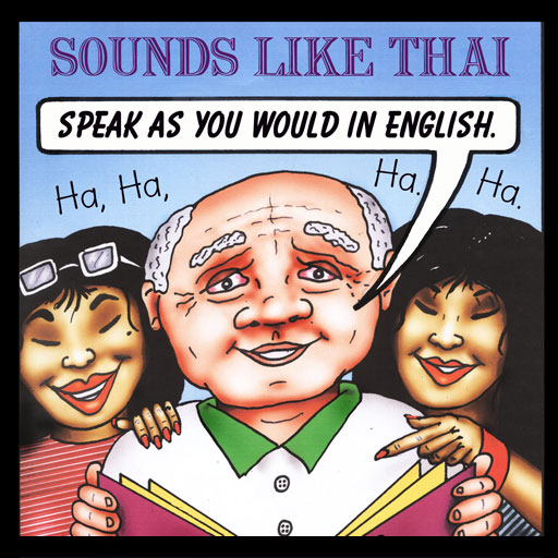 Sounds Like Thai - Speak As You Would In English