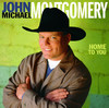 Home to You, John Michael Montgomery