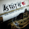 Open Letter to the Damned, As Fast As