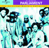 Universal Masters Collection, Parliament