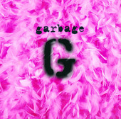 Garbage, Garbage