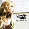 Songs from the Attic, Brooke White