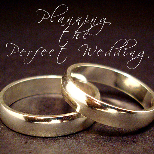 Planning the Perfect Wedding