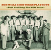 Boot Heel Drag - The MGM Years, Bob Wills & His Texas Playboys