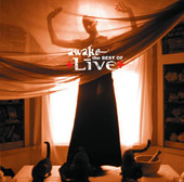 Awake - The Best of Live, Live