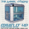 Mixin' It Up, Vol. 1, To Kool Chris