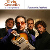Futurama Sessions - EP, Elvis Costello