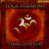 Yoga Harmony, Terry Oldfield