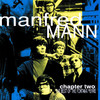 Chapter Two: The Best of the Fontana Years, Manfred Mann