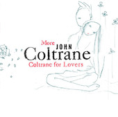 More Coltrane for Lovers, John Coltrane