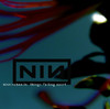 Things Falling Apart, Nine Inch Nails