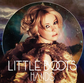 Hands [Deluxe], Little Boots