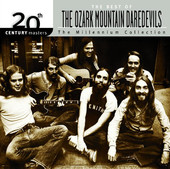 20th Century Masters - The Millennium Collection: The Best of The Ozark Mountain Daredevils, Ozark Mountain Daredevils