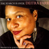 The Search Is Over, Deitra Farr