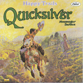 Happy Trails, Quicksilver Messenger Service