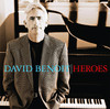 Heroes, David Benoit