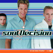 No One Does It Better, soulDecision