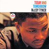 Today and Tomorrow, McCoy Tyner