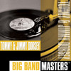 Big Band Masters: Tommy & Jimmy Dorsey, Tommy & Jimmy Dorsey