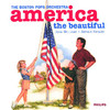 America, the Beautiful, Arthur Fiedler