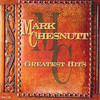 Mark Chesnutt: Greatest Hits, Mark Chesnutt