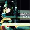 Jason Mraz Live & Acoustic, Jason Mraz