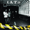 Dangerous and Moving, T.A.T.U.