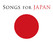 Songs for Japan