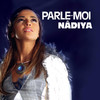 Parle-moi - EP, Nâdiya