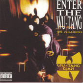 Enter the Wu-Tang (36 Chambers), Wu-Tang Clan
