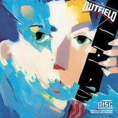 Play Deep, The Outfield