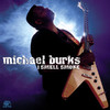 I Smell Smoke, Michael Burks