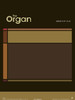 Grab That Gun, The Organ