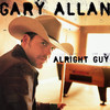Alright Guy, Gary Allan