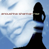 Rise, Anoushka Shankar