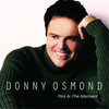 This Is the Moment, Donny Osmond