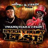 Everybody Else (T-Pain Presents) - Single, T-Pain