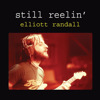 Still Reelin' - EP, Elliott Randall