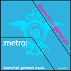 Metro, Lawnchair Generals