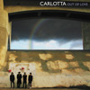 Out of Love, Carlotta