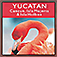 Travel Adventures Yucatan - Cancun, Isla Mujeres, Isla Holbox 4th Edition