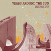 Introstay - EP, Years Around the Sun