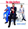 Mission to Please, The Isley Brothers