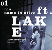 FT. Lake, His Name Is Alive