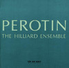 Perotin, The Hilliard Ensemble
