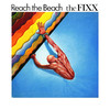 Reach the Beach (Expanded Edition) [Remastered], The Fixx