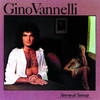 Storm at Sunup, Gino Vannelli