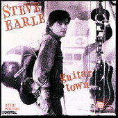 Guitar Town, Steve Earle